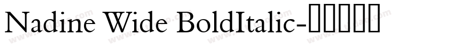 Nadine Wide BoldItalic字体转换